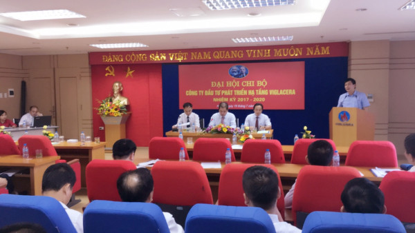 Chi bộ Công ty Đầu tư phát triển hạ tầng Viglacera tổ chức thành công Đại hội chi bộ nhiệm kỳ 2017 – 2020